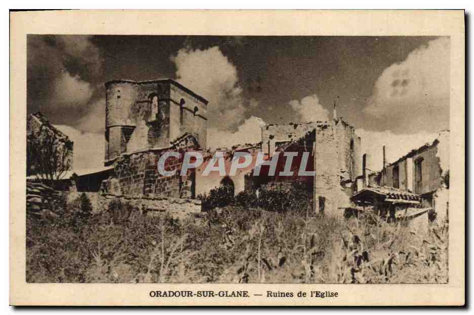 Oradour-sur-Glane — Ruines de l'Église — Éditeur inconnu, n° de série non visible