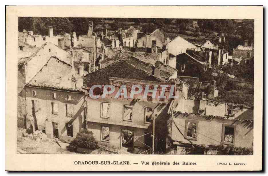 CPM Militaria Oradour sur Glane Vue generale des ruines