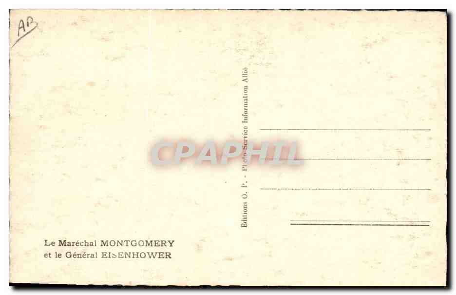 Le Maréchal Montgomery et le Général Eisenhower — Éditions O.P. - Photo-Service Information Allié — Verso