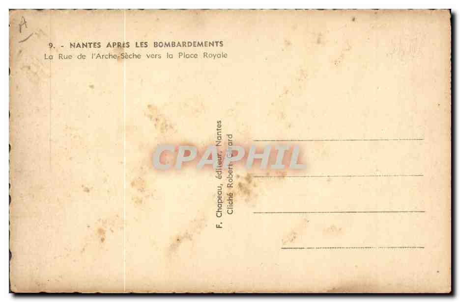 CPM Militaria Nantes apres les bombardements La rue de l'Arche Seche vers la Place Royale — Rückseite