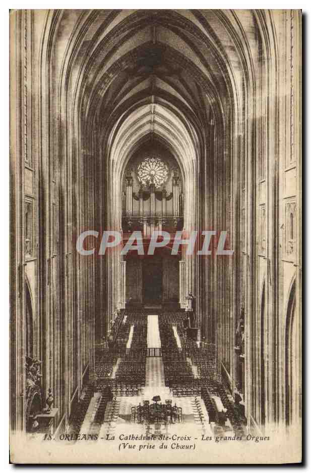 CPA Orgue Orleans La cathadrale Ste Croix Les grands orgues Vue prise du choeur