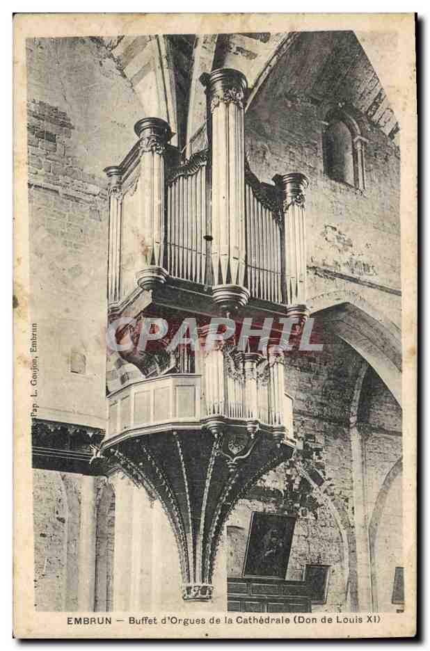 CPA Orgue Embrun Buffet d'orgues de la cathedrale Don de Louis XI 