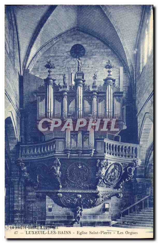 CPA Orgue Luxeuil les Bains Eglise Saint Pierre Les orgues