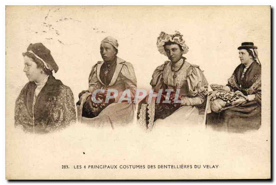 CPA Folklore Les 4 principaux costumes des dentellieres du Velay 