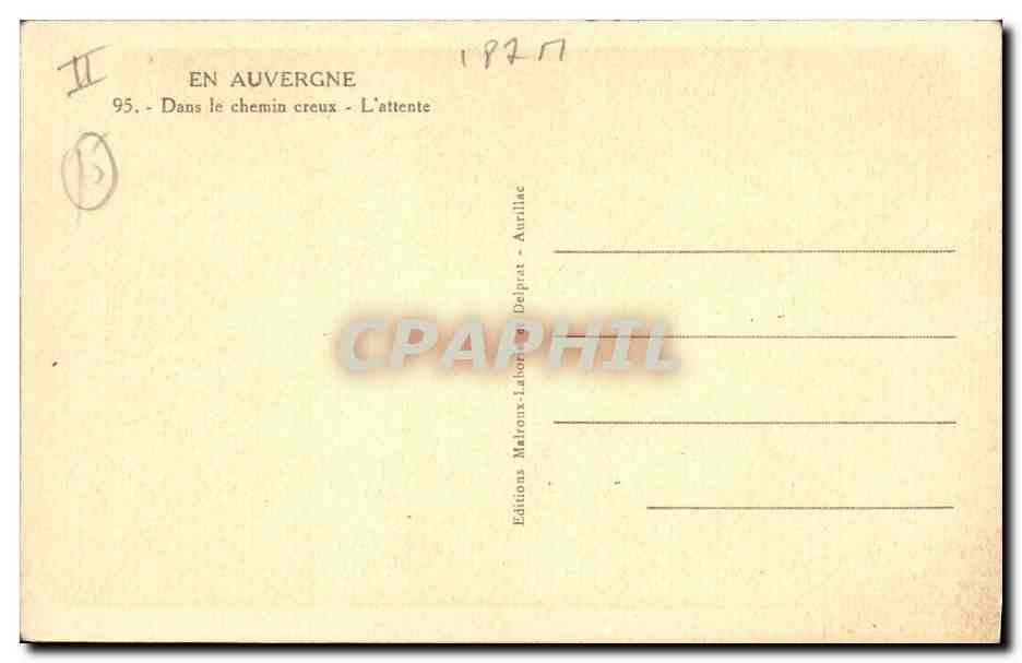 CPA Folklore Auvergne Dans le chemin creux L'attente  — Rückseite