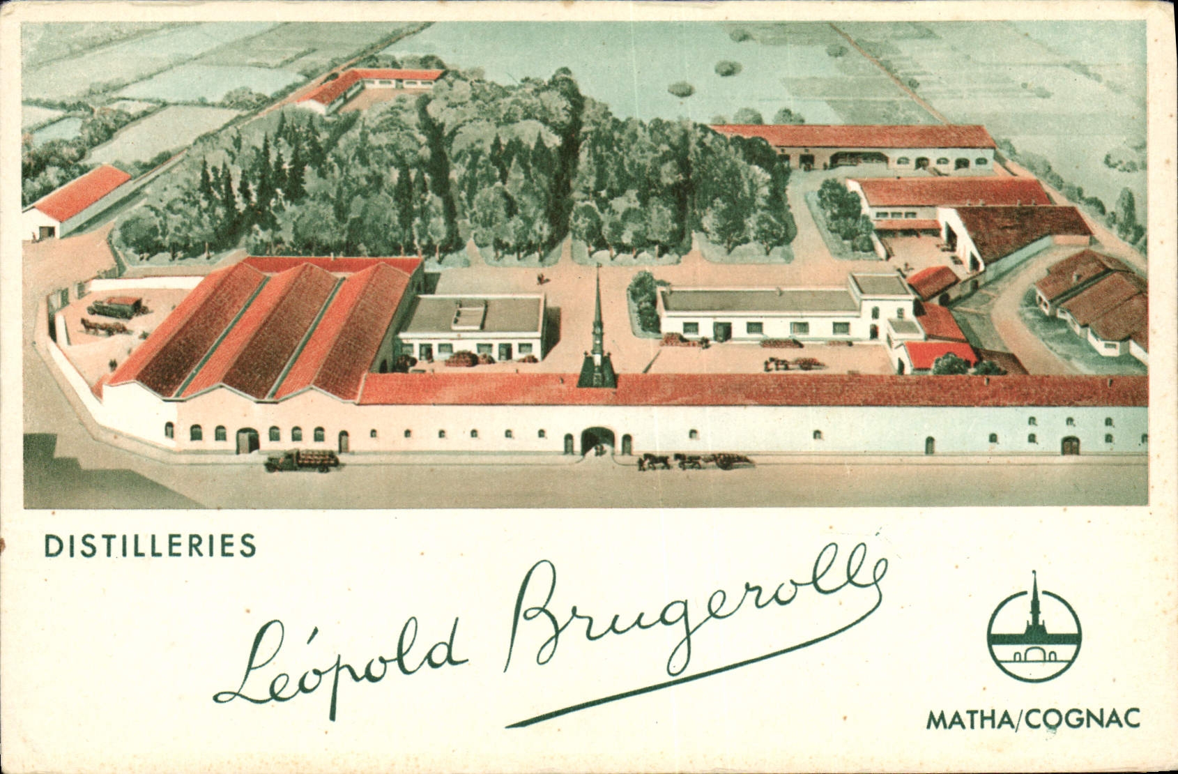 Distilleries Léopold Bruguerolle — Cognac — éditeur Matha/Cognac