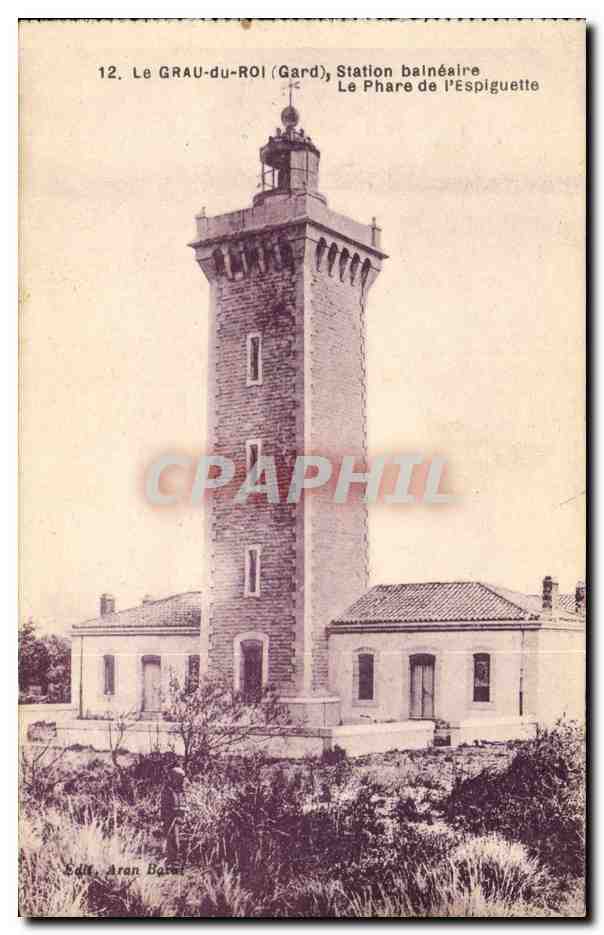 CPA Phare de l'Espiguette Le Grau du Roi