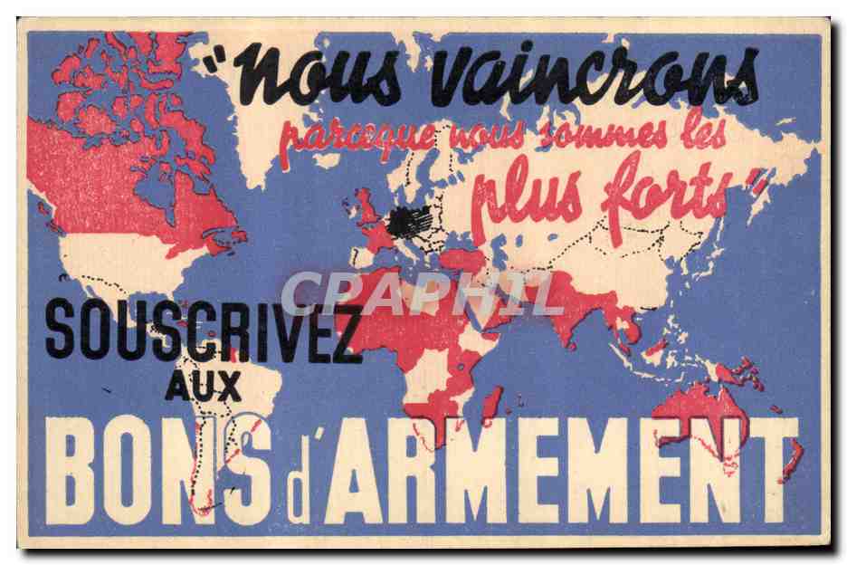 Carte postale de propagande — 'Nous vaincrons parce que nous sommes les plus forts' — Souscrivez aux bons d'armement