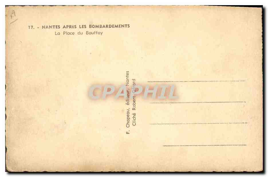 CPM Militaria Nantes apres les bombardements Le place du Bouffay — Rückseite