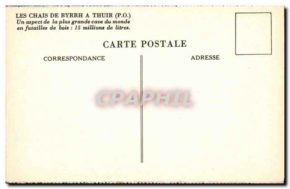 CPA Folklore Vin Vendanges Les Chais de Byrrh a Thuir Un aspect de la plus grande cuve du monde — Rückseite