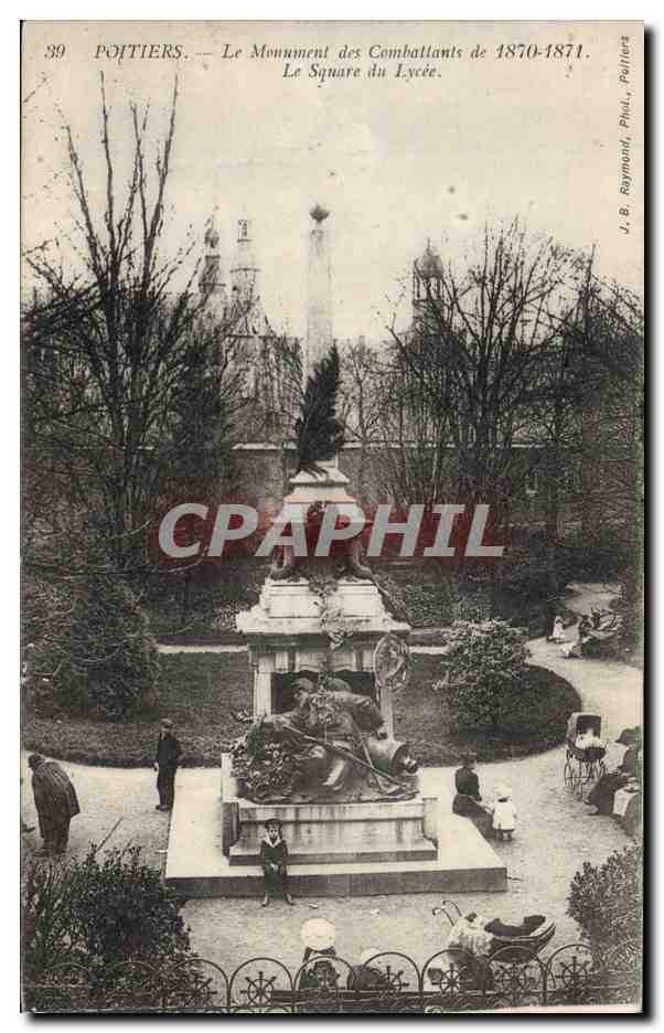Poitiers — Le Monument des Combattants de 1870-1871 — J. B. Raymont, Phot., Poitiers