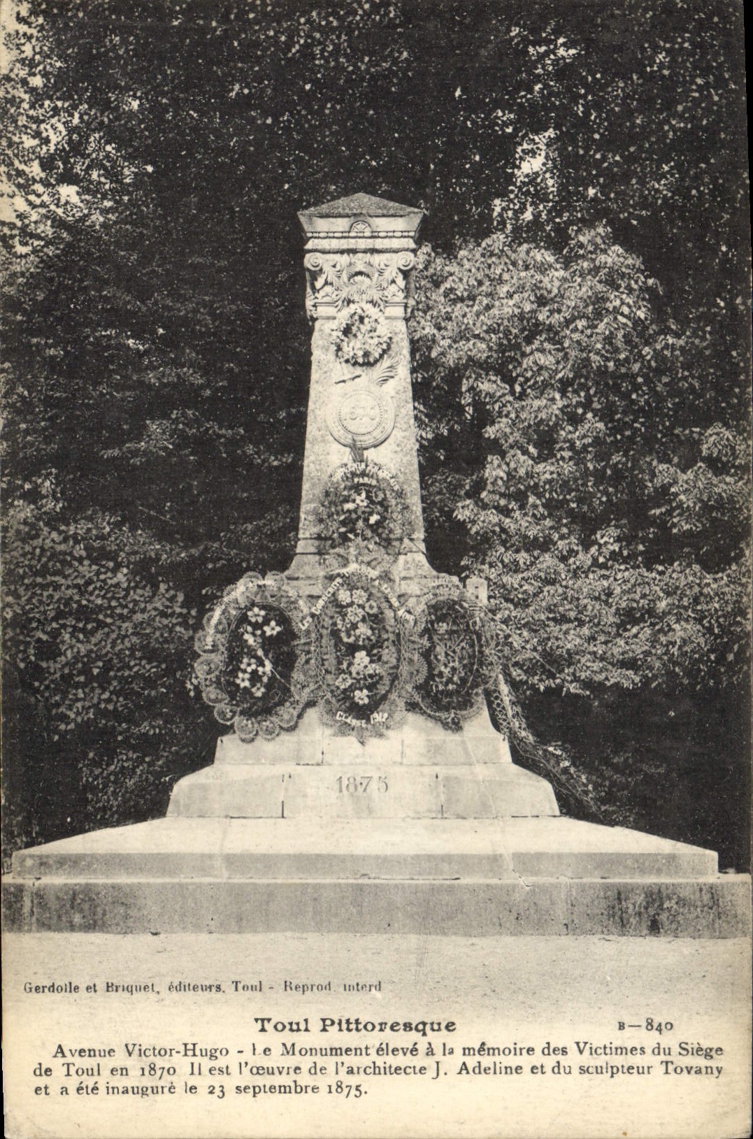 Toul Pittoresque — Monument aux victimes du Siège de Toul — Gerdolle et Briquet, Toul, B-840