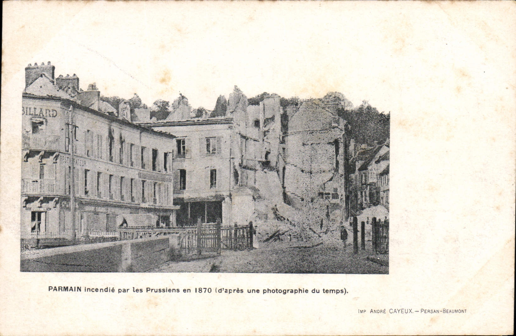 Parmain incendié par les Prussiens en 1870 — d'après une photographie du temps — IMP André Cayeux, Persan-Beaumont
