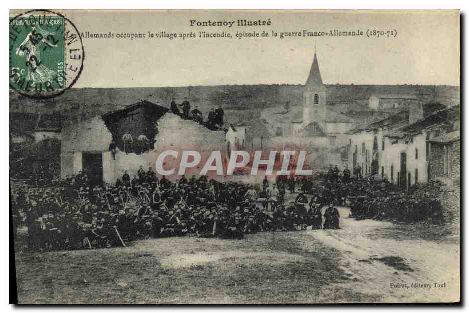 Fontenoy illustré — Allemands occupant le village après l'incendie, épisode de la guerre Franco-Allemande (1870-71) — Poiret, éditeur Toul