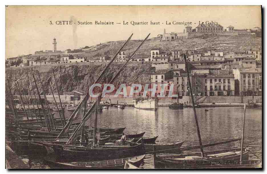 CPA Phare Cette Le quartier haut La Consigne Le Gabes