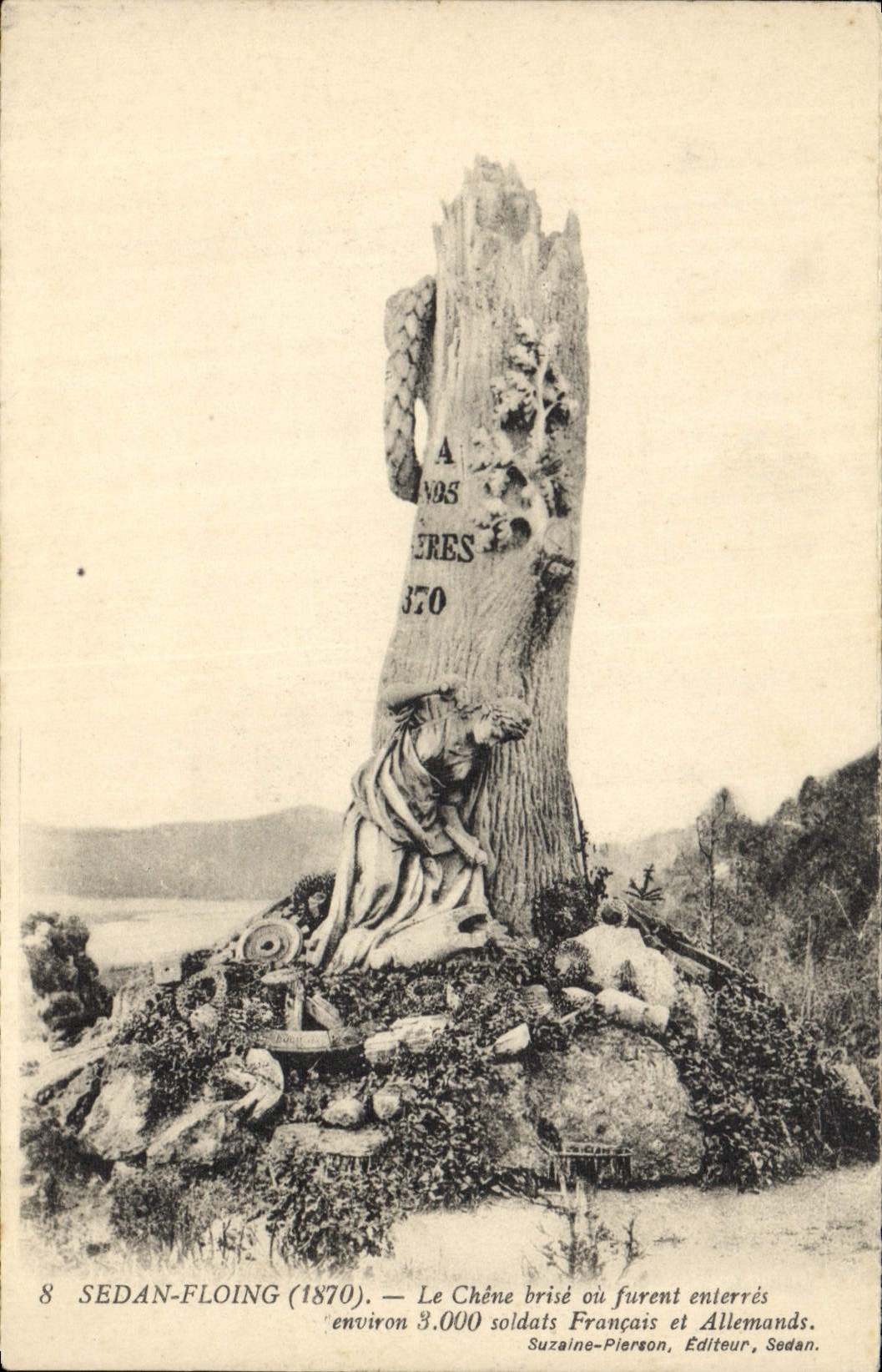Sedan-Floing (1870) — Le Chêne brisé où furent enterrés environ 3.000 soldats Français et Allemands — Suzaine-Pierson, Éditeur, Sedan.