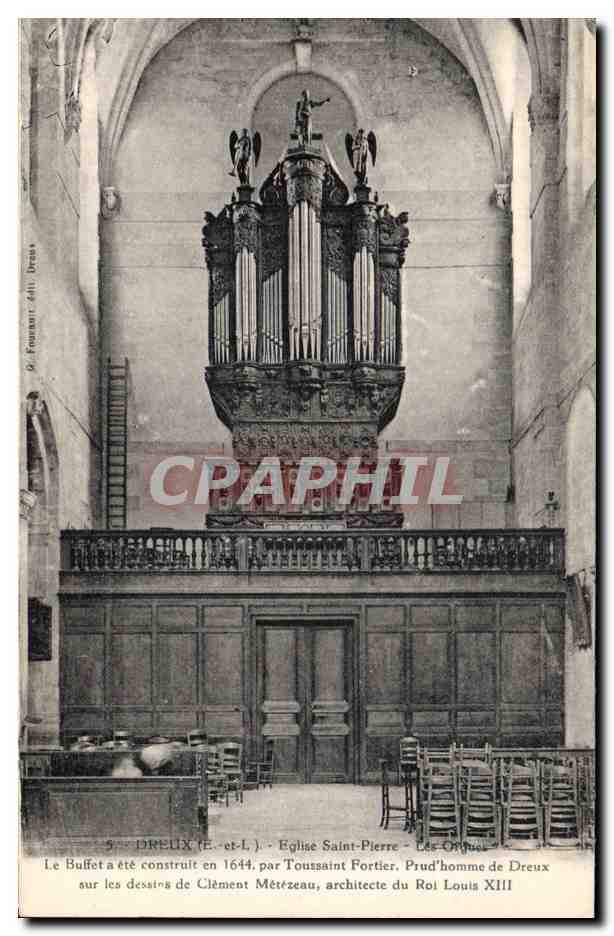 CPA Orgue Dreux Eglise Saint Pierre Les orgues Le buffet Toussaint Fortier