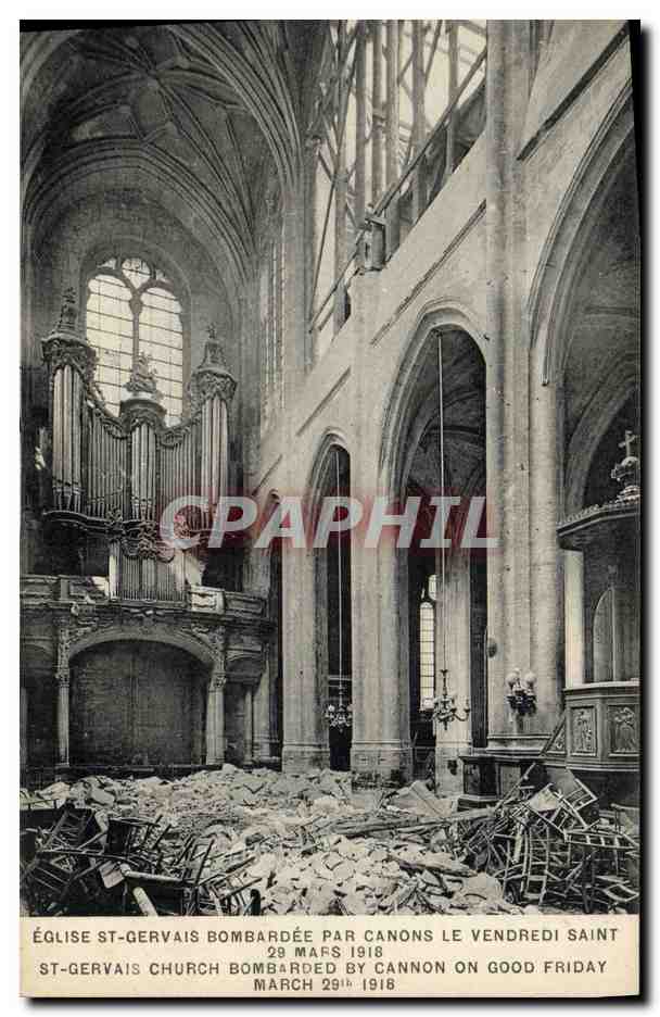 CPA Orgue Eglise St Gervais bombardee par les canons le vendredi Saint 29 mars 1918 Militaria
