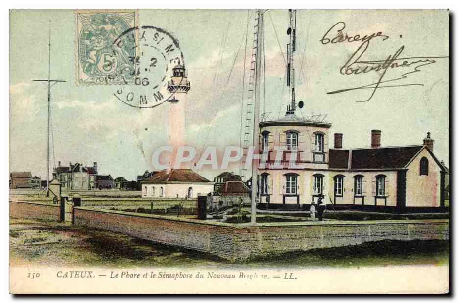 CAYEUX — Le Phare et le Sémaphore du Nouveau Bughon — LL.
