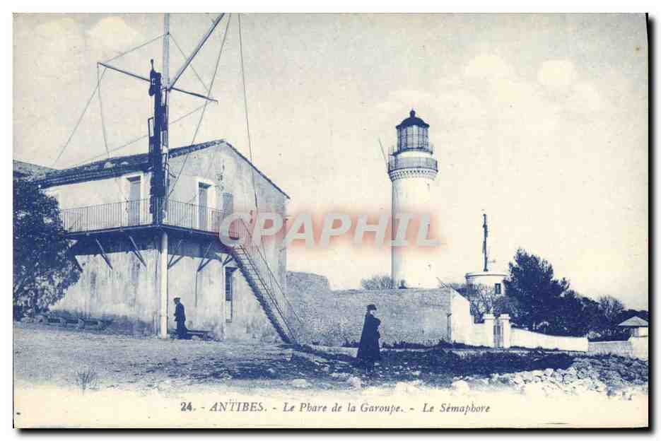 CPA Antibes Le Phare de la Garoupe Le Semaphore