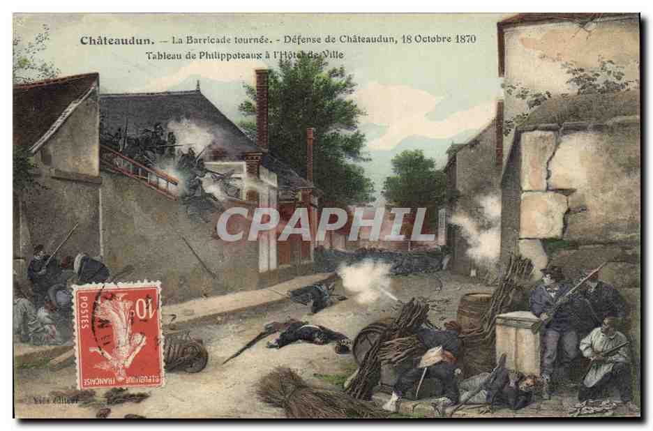 CPA Militaria Chateaudun La barricade tournee Defense de Chateaudun 