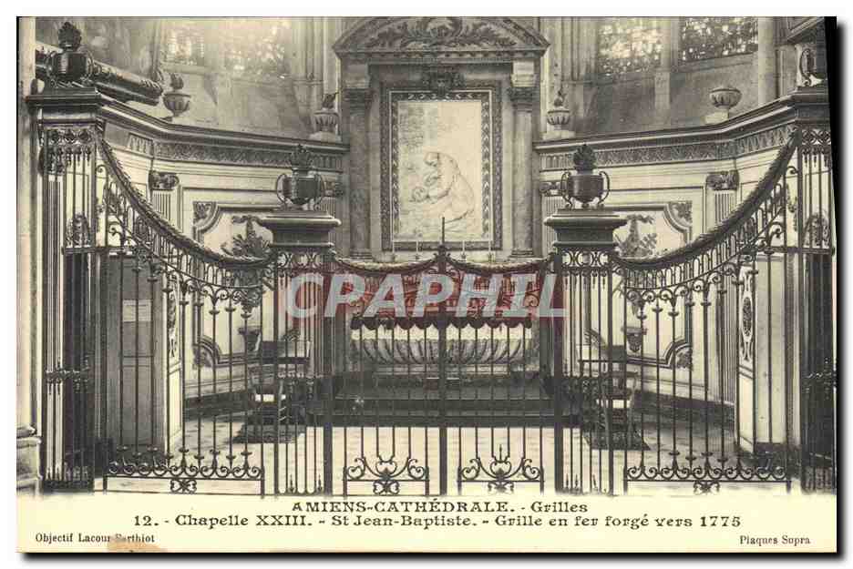 Amiens-Cathédrale - Chapelle XXIII - St Jean-Baptiste - Grilles en fer forgé vers 1775