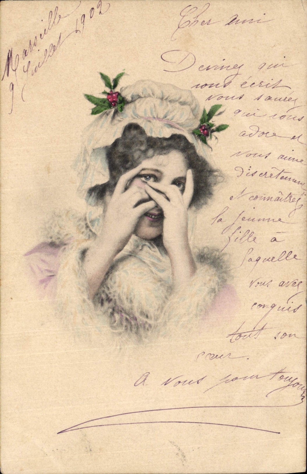 Jeune fille à laquelle vous avez conquis tout son cœur — Marseille, 1902 — Éditeur non identifié