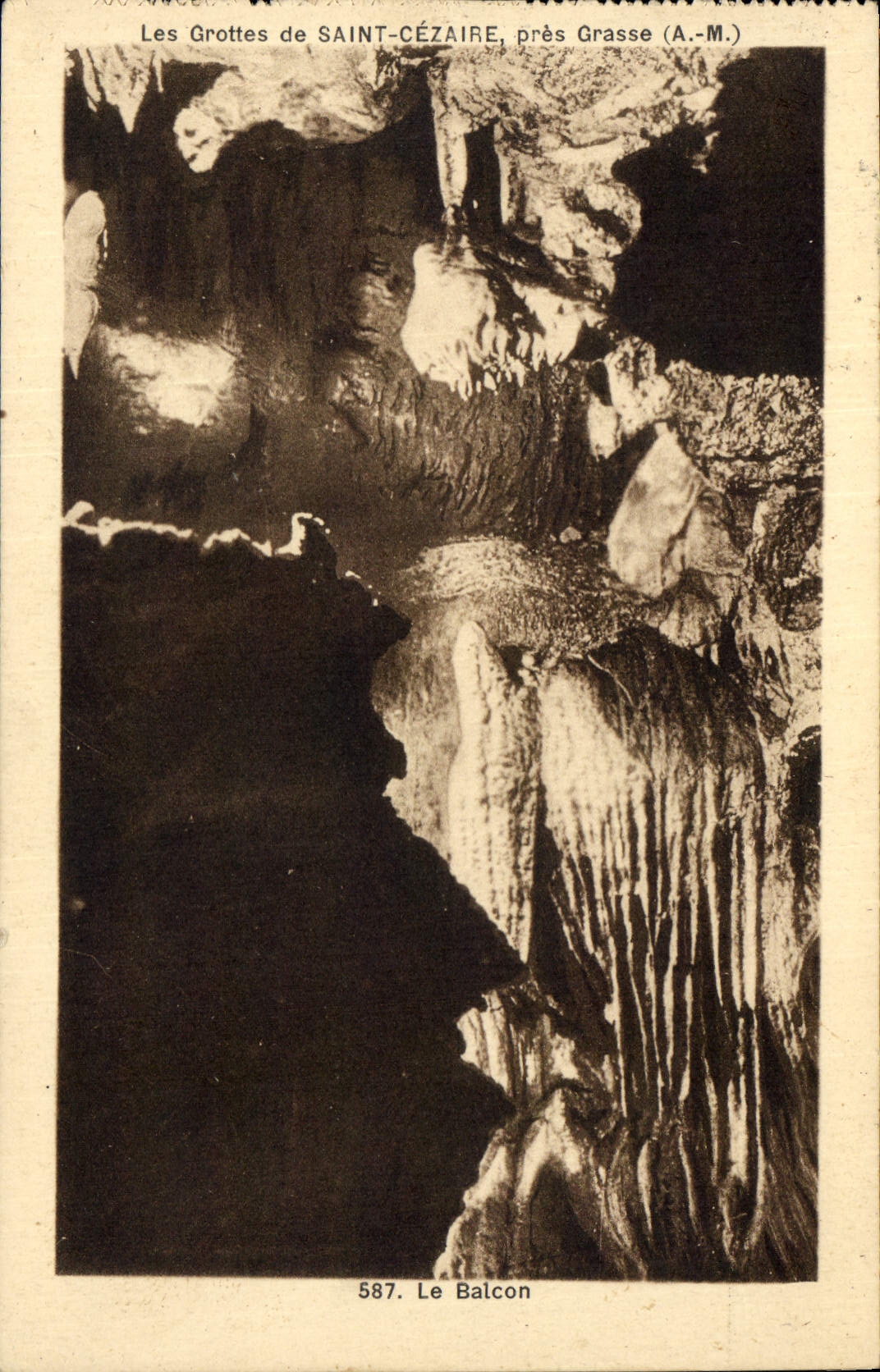 Les Grottes de SAINT-CEZAIRE, près Grasse (A.-M.) — Le Balcon — Éditions La Provençale, n° 587