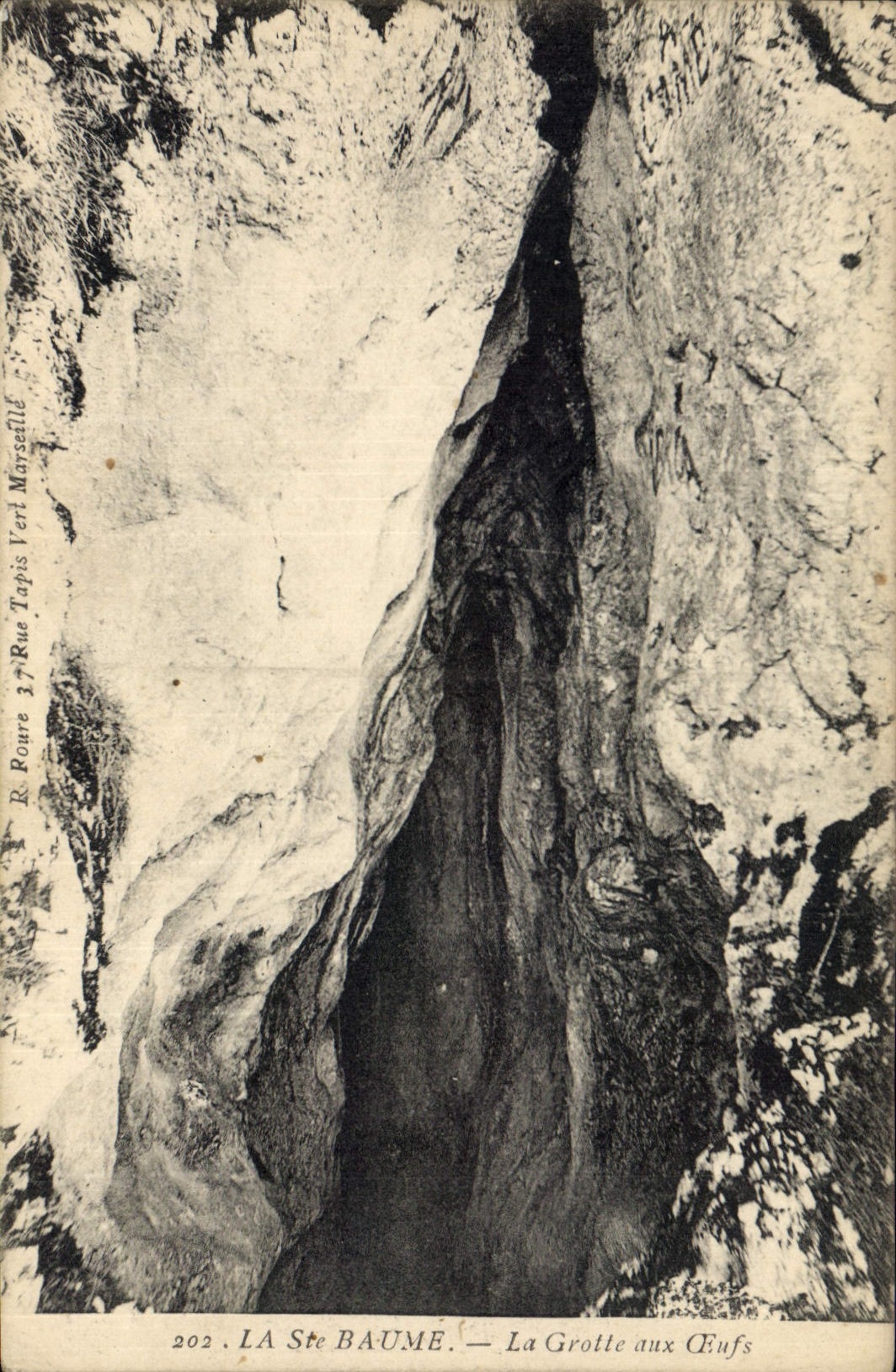 LA Ste BAUME — La Grotte aux Œufs — R. Pouvre, 37 Rue Tapis Vert, Marseille