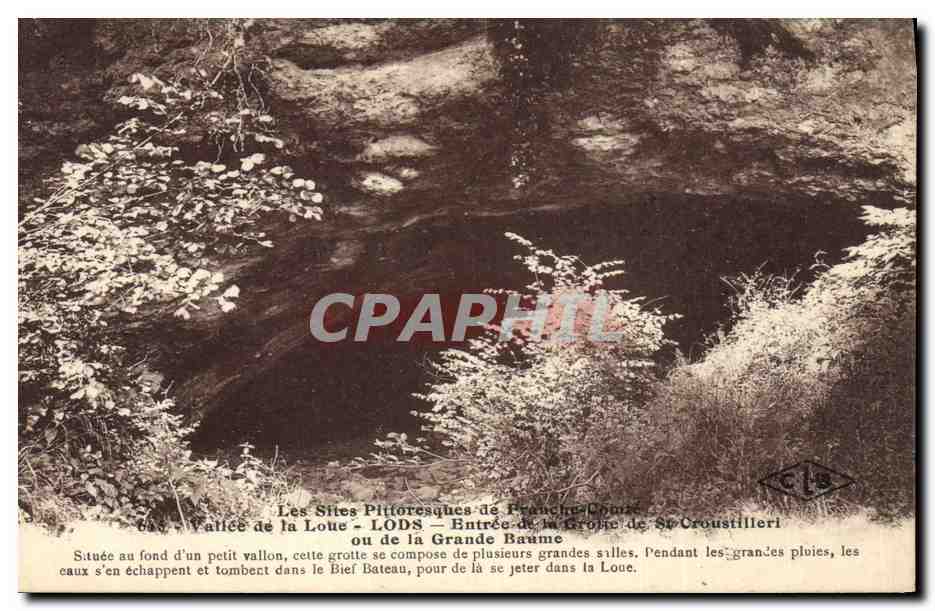 Les Sites Pittoresques de Franche-Comté — Vallée de la Loue — Entrée de la Grotte de St Croustilleri ou de la Grande Baume