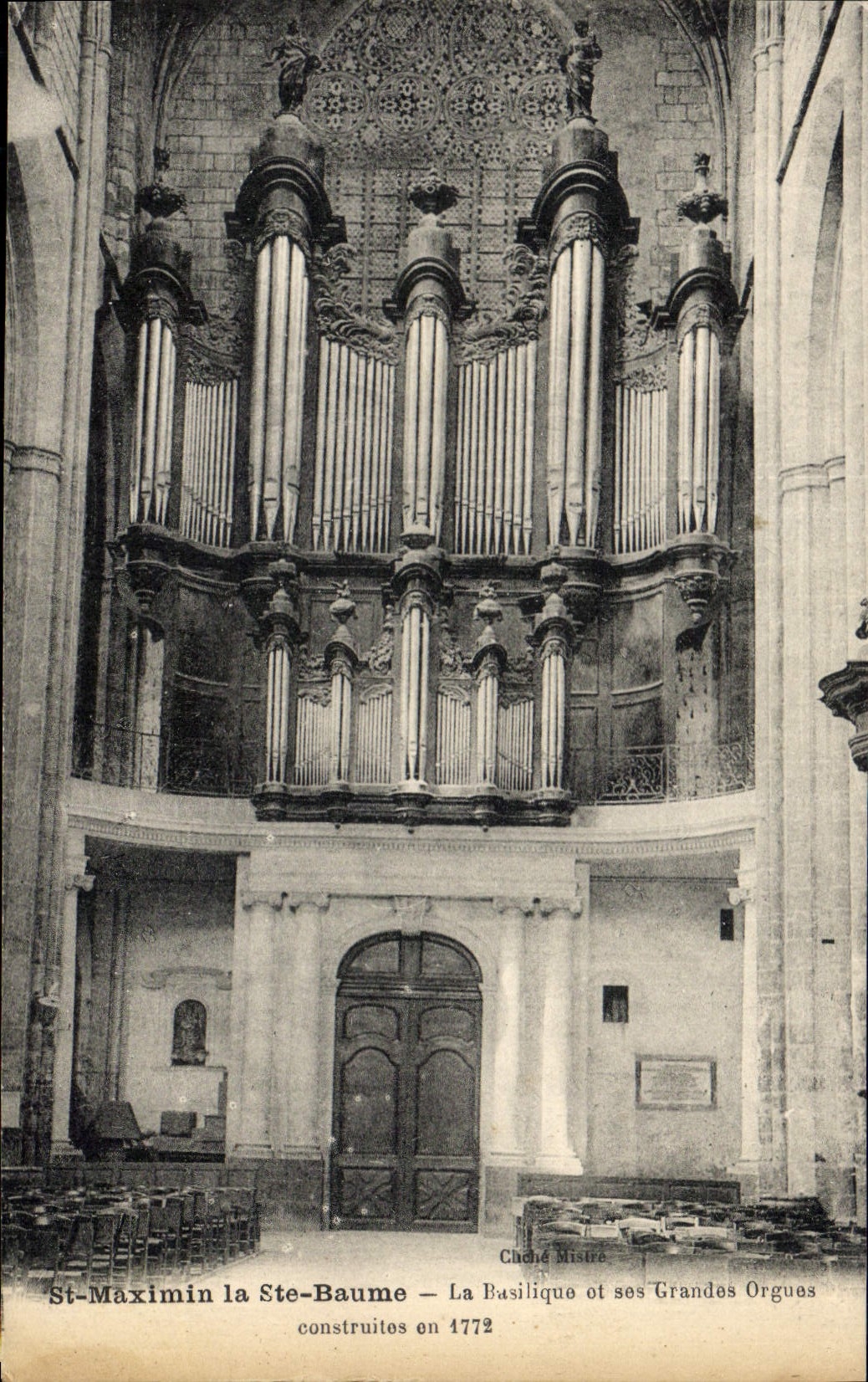 St-Maximin la Ste-Baume — La Basilique et ses Grandes Orgues construites en 1772 — Châne Mistre