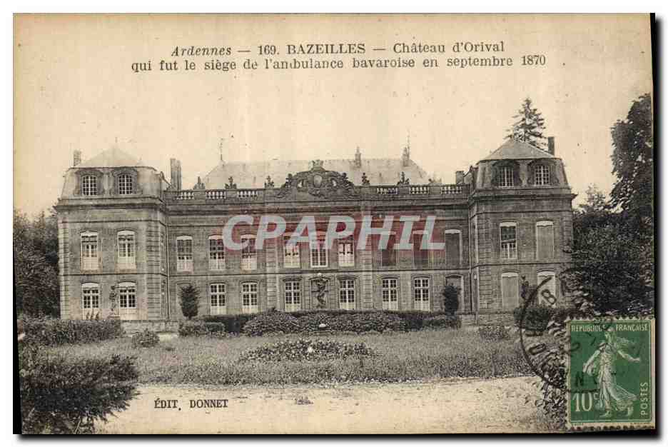 Bazeilles — Château d'Orival — Éditeur Donnet, n°169