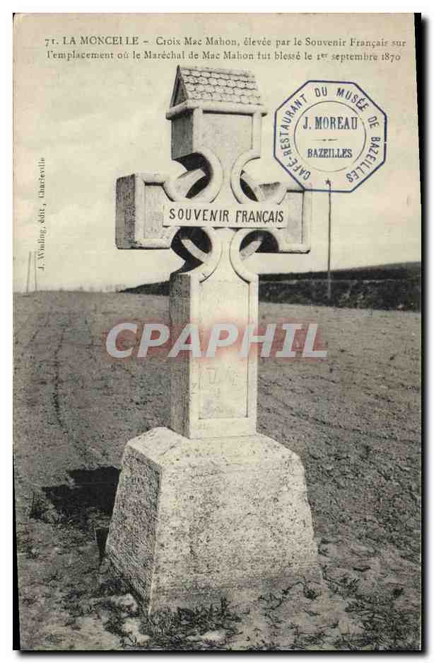 La Monceille — Croix Mac Mahon élevée par le Souvenir Français sur l'emplacement où le Maréchal de Mac Mahon fut blessé le 1er septembre 1870 — J. Winding, édit., Chazeyville