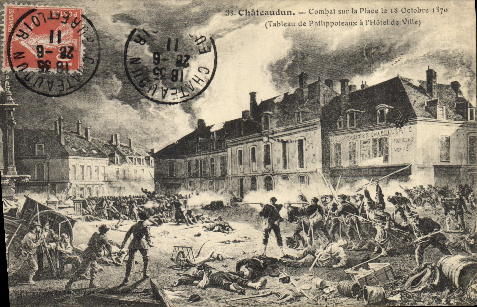 Châteaudun — Combat sur la Place le 18 Octobre 1870 (Tableau de Philippoteaux à l'Hôtel de Ville) — Éditeur : Châteaudun
