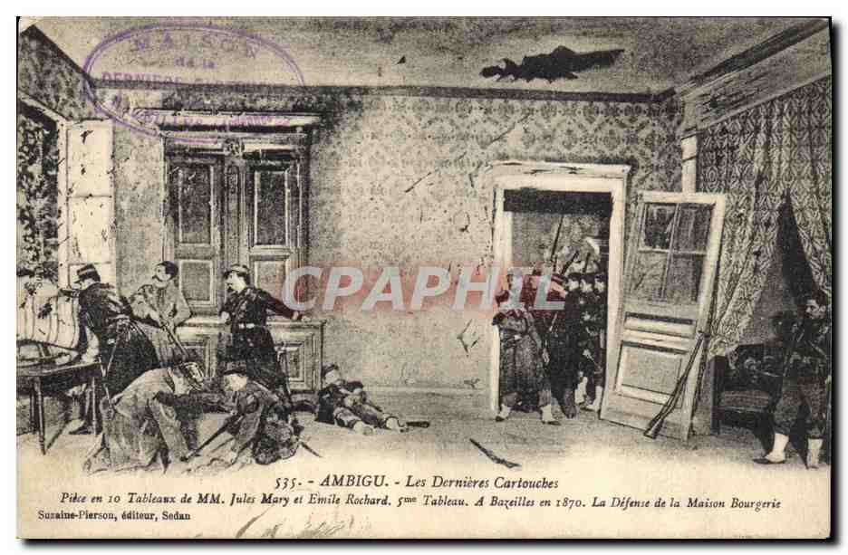 La Défense de la Maison Bourgerie — 5ème Tableau de la série 'Les Dernières Cartouches' — Suzaine-Pierson, éditeur Sedan