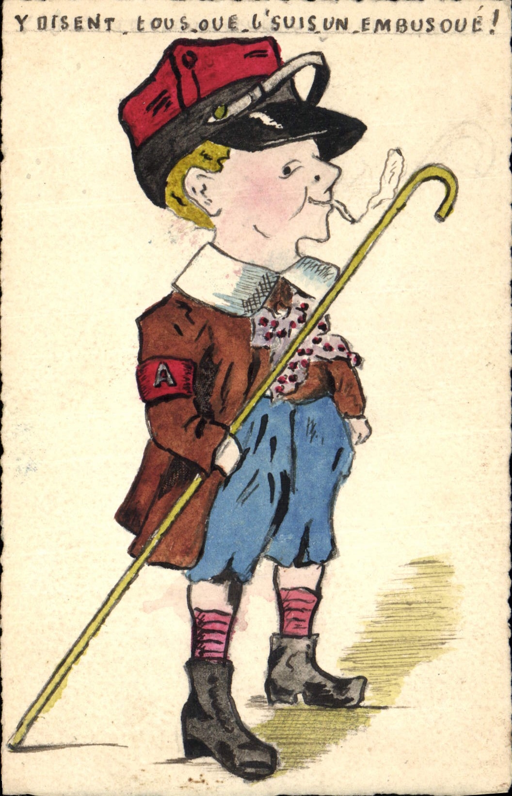 Soldat caricature — 'Y disent tous que l'suis un embusoué !' — éditeur A, n° de série non visible