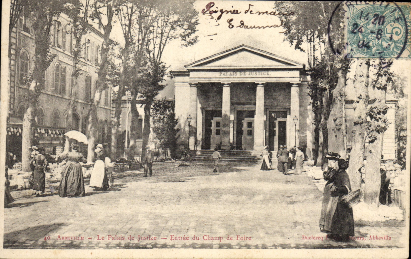 Abbeville — Le Palais de Justice — Entrée du Champ de Foire — Duclereq & Cie, Abbeville