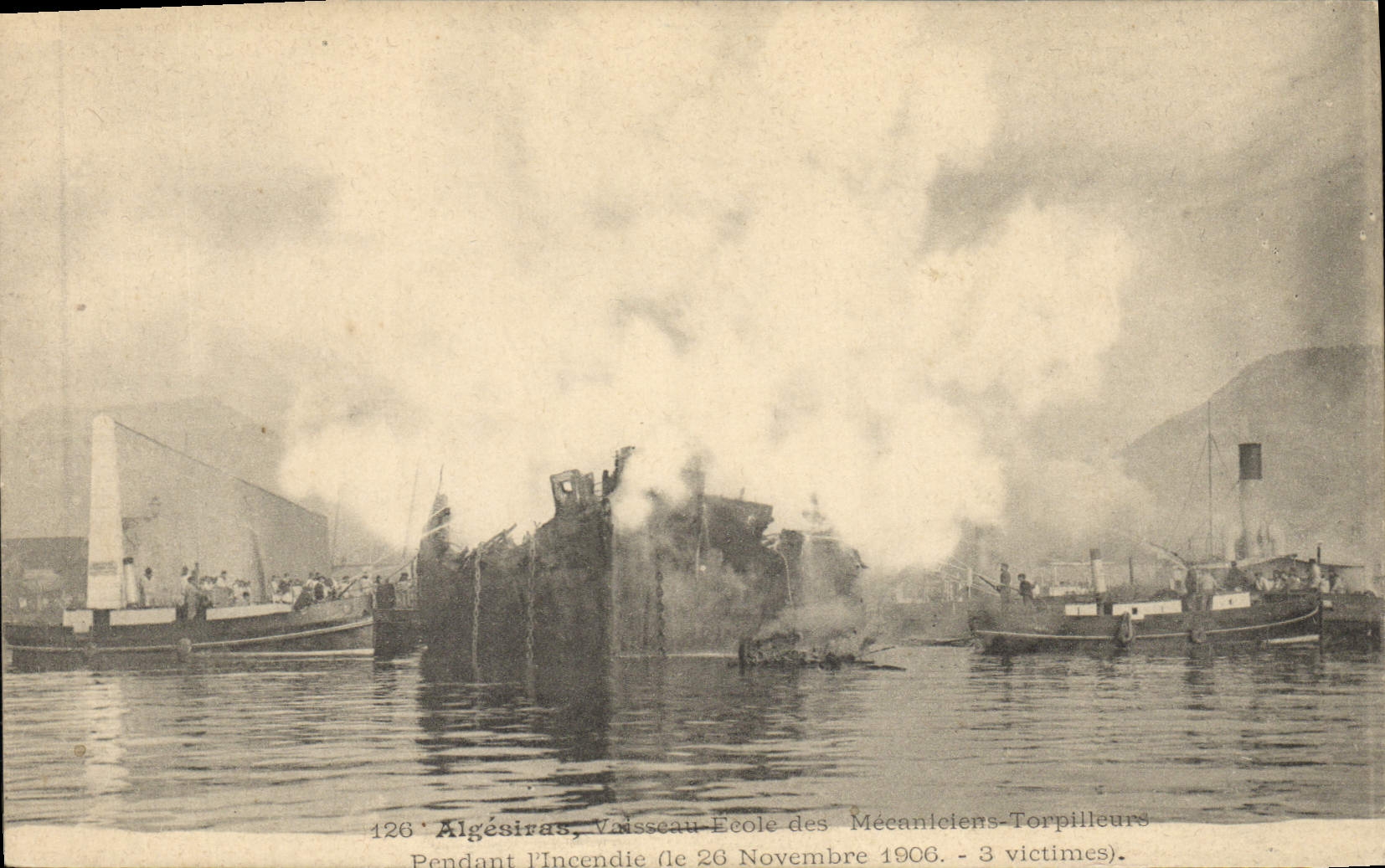 Algésiras, Vaissseau École des Mécaniciens-Torpilleurs — Incendie du 26 Novembre 1906 — 3 victimes
