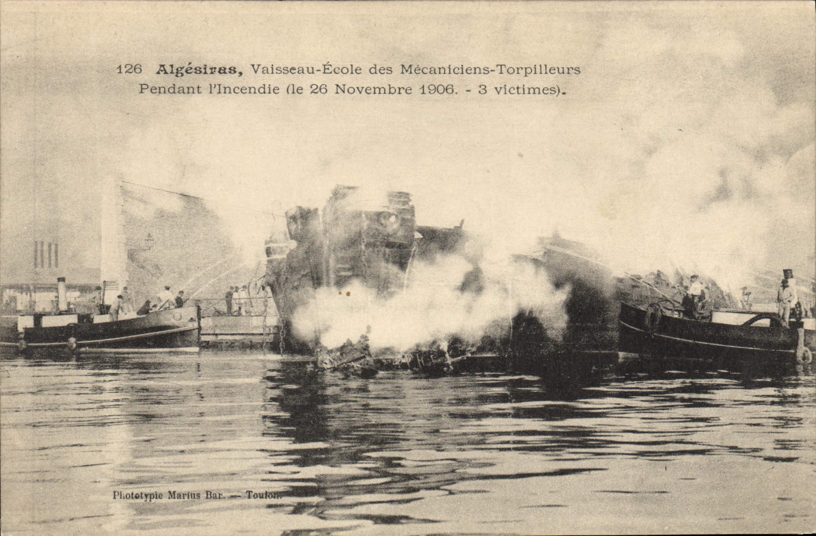Algésiras, Vaisseau-École des Mécaniciens-Torpilleurs — Incendio del 26 de noviembre de 1906 — 3 víctimas — Fototipia Marins Bar, Toulon