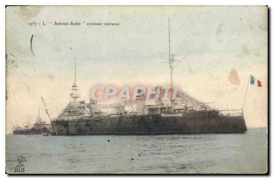 CPA Bateau de Guerre L'Amiral Aube Croiseur Cuirasse