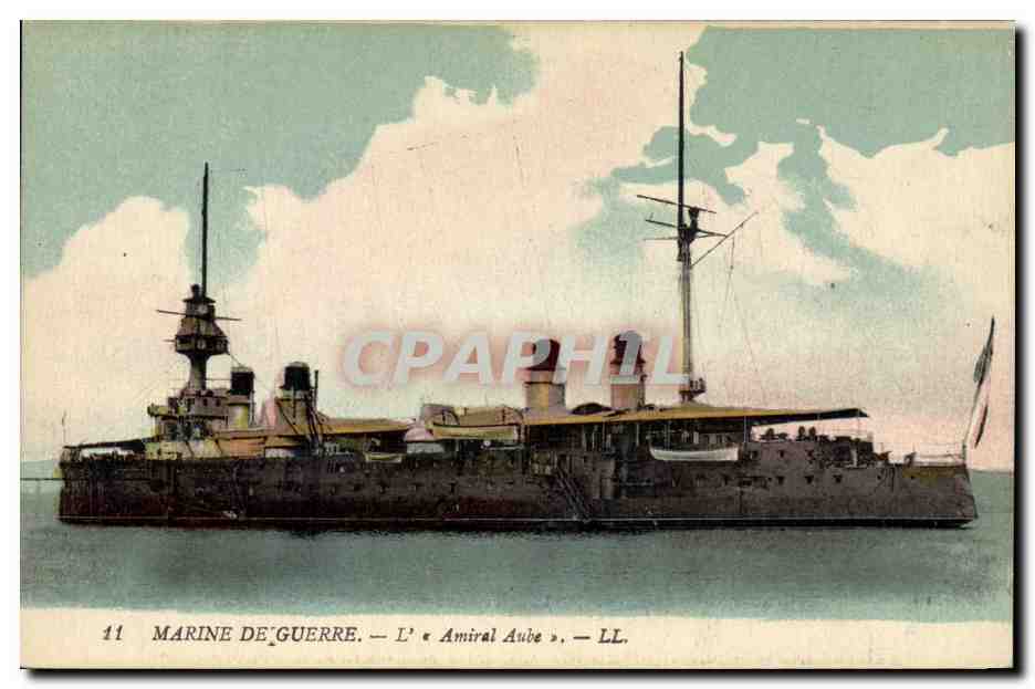 CPA Bateau de Guerre L'Amiral Aube 