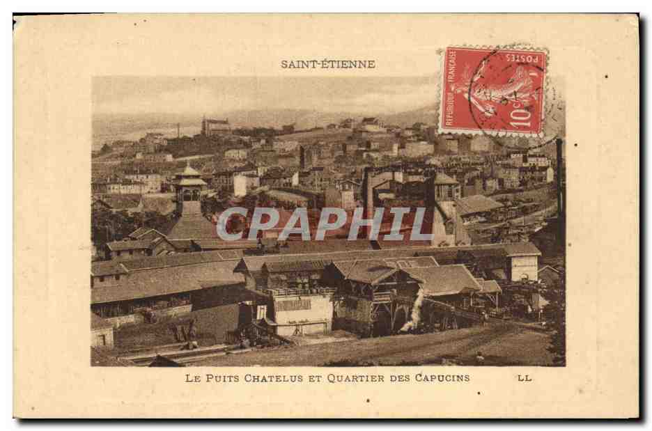 CPA Mine Mines Saint Etienne Le puits Chatelus et quarier des Capucins