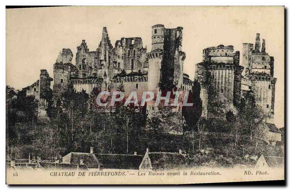 CPA Chateau de Pierrefonds Les ruines avant la Restauration