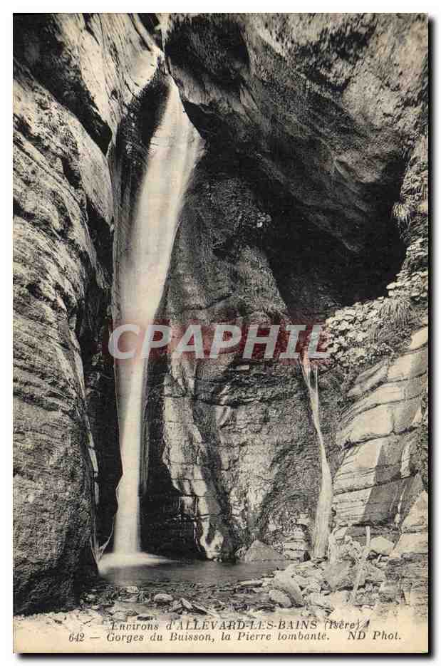 Gorges du Buisson, la Pierre tombante — Allevard-les-Bains (Isère) — ND Phot.