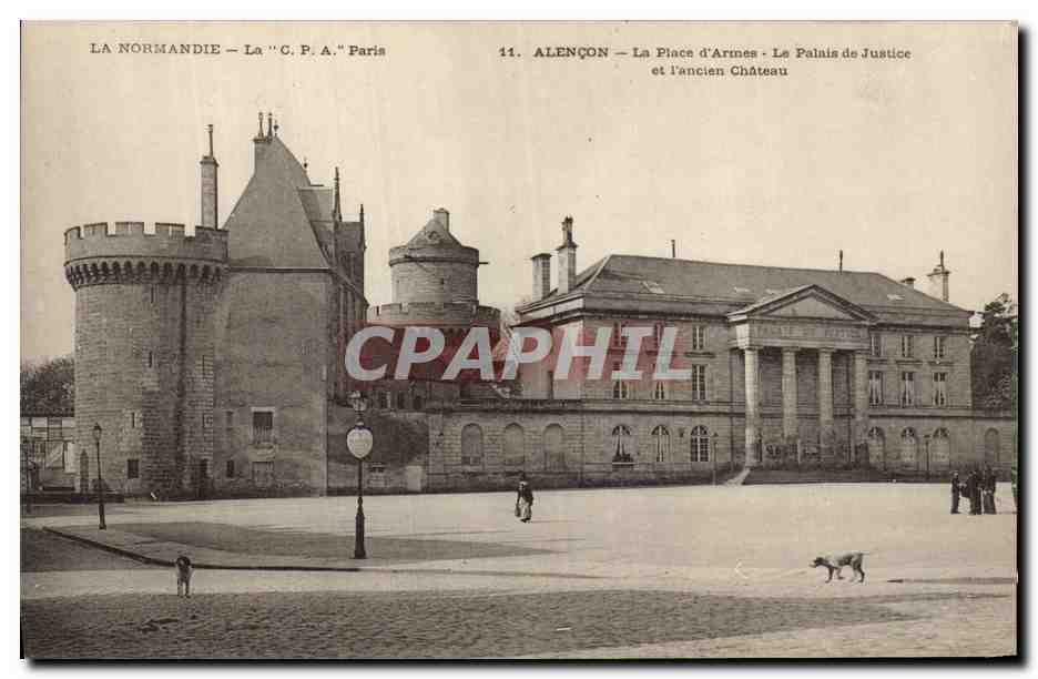 CPA Palais de Justice et l'ancien chateau La Place d'armes Alencon