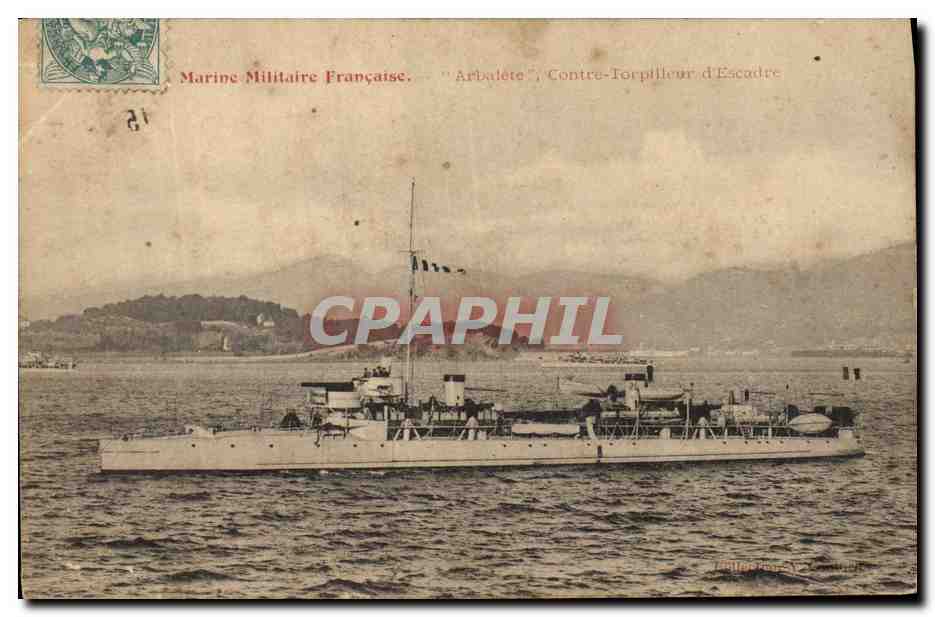 CPA Bateau de Guerre Arbalete Contre torpilleur d'escadre