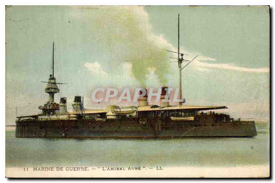 CPA Bateau de Guerre L'amiral Aube