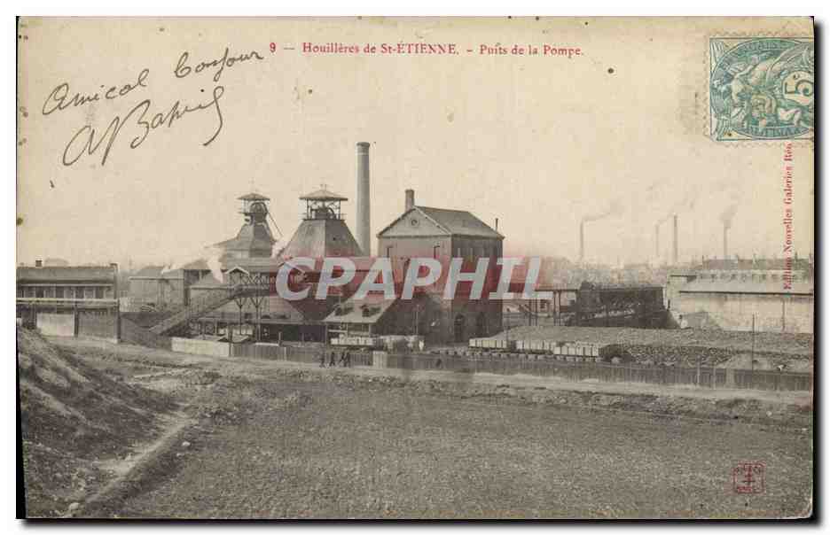 Houillères de St-ÉTIENNE — Puits de la Pompe — Éditeur Néhilla Nouvelles Galeries 1906