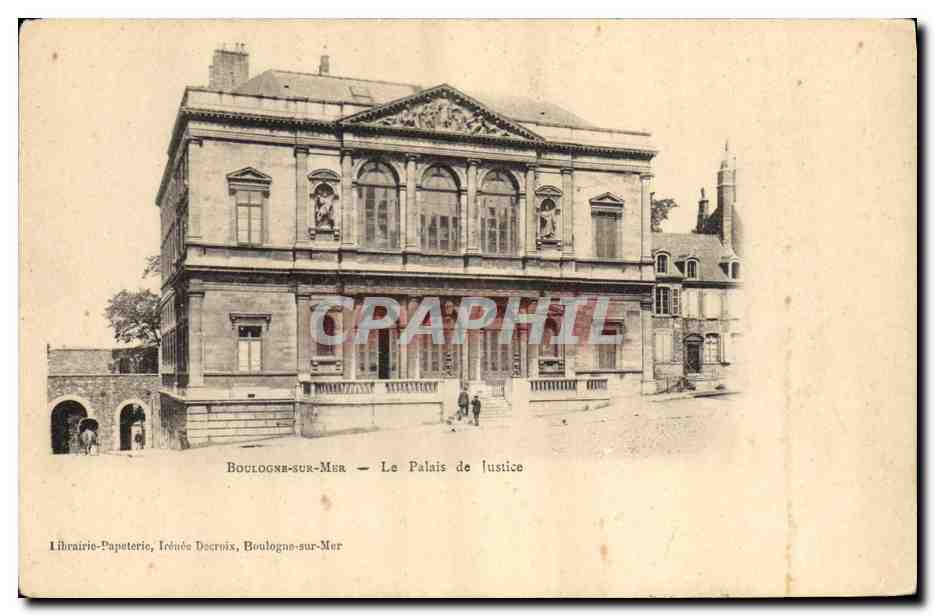 CPA Palais de Justice Boulogne sur Mer