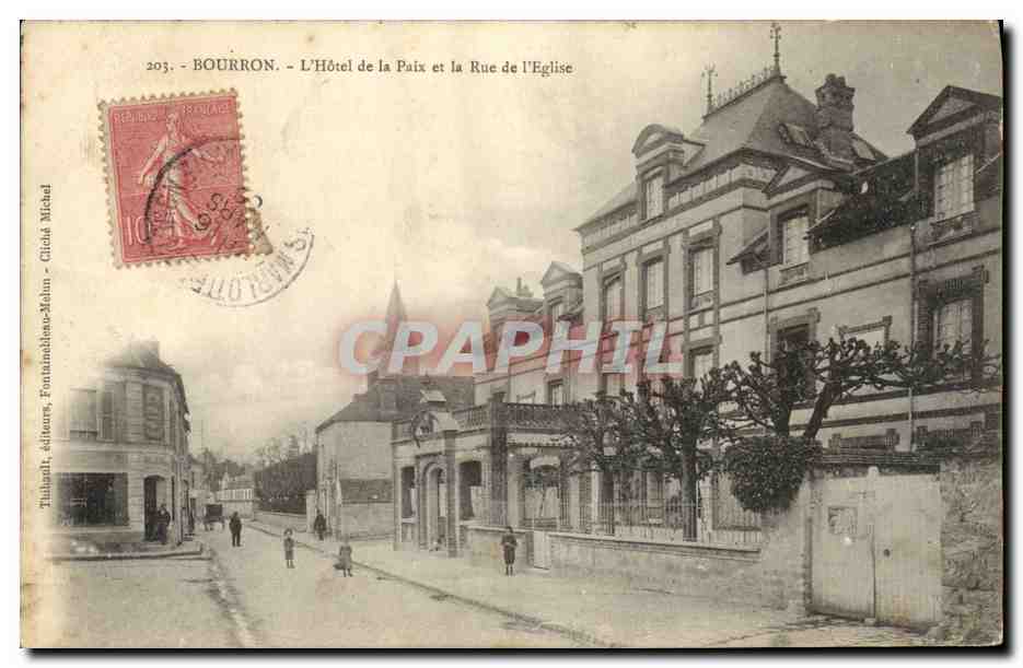 Bourron - L'Hôtel de la Paix et la Rue de l'Église — Tihault, éditeurs, Fontainebleau-Mehun - Cliché Michel